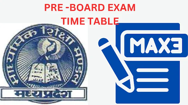 PRE BOARD EXAM 2025 : टाइम टेबल कक्षा 10 व् 12